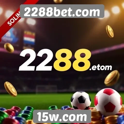 Promoções atrativas disponíveis em 2288bet.com